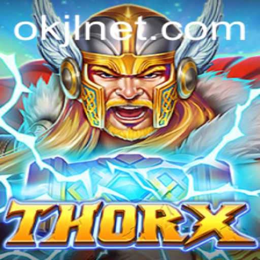 Exploring ThorX: The Game Revolutionizing Strategy with 'okjl' Mechanics