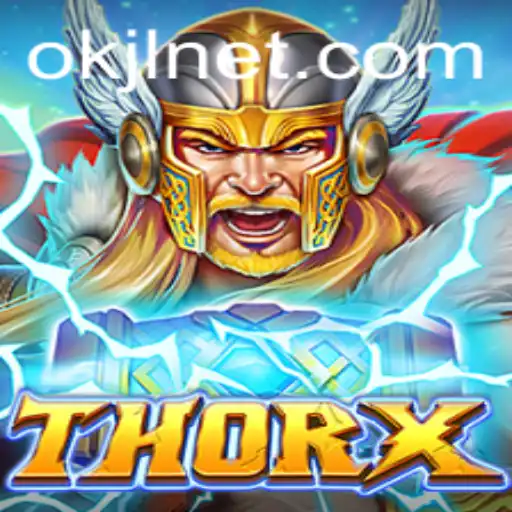 Exploring ThorX: The Game Revolutionizing Strategy with 'okjl' Mechanics